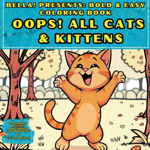 Cover: Bella! Coloring book: Oops! All Cats & Kittens